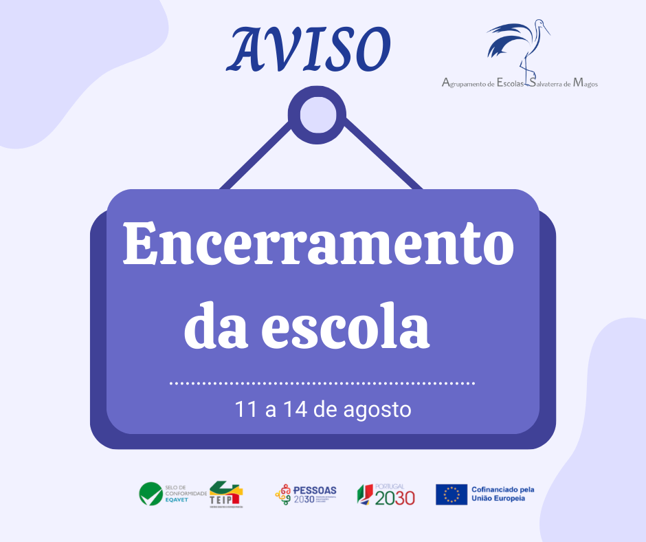 Encerramento das Escolas do Agrupamento – 11 a 18 de agosto de 2025